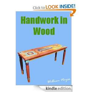 Handwork in Wood ( Annotated )  By William Noyes William Noyes 