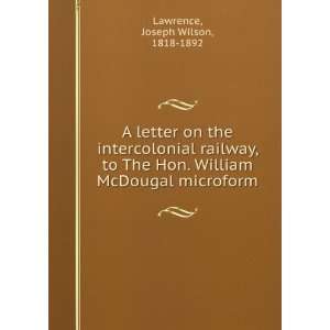   William McDougal microform Joseph Wilson, 1818 1892 Lawrence Books