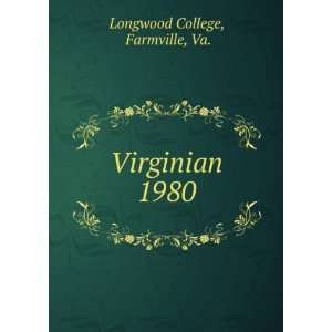  Virginian. 1980 Farmville, Va. Longwood College Books