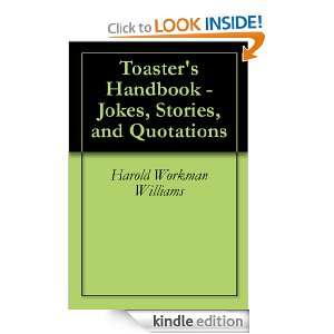 Toasters Handbook   Jokes, Stories, and Quotations Harold Workman 