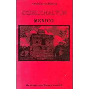  A Guide to the Ruins of Dzibilchaltun Mexico Jaques and 