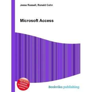  Microsoft Access Ronald Cohn Jesse Russell Books
