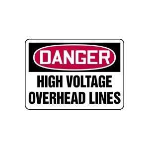  DANGER HIGH VOLTAGE OVERHEAD LINES 10 x 14 Adhesive 