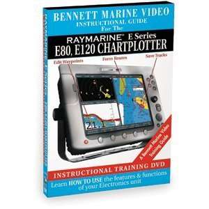  Bennett DVD Raymarine E Series E80, E120 Chartplotter 