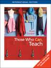 Those Who Can, Teach by Ryan (12th International Edition)  