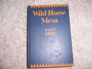 WILD HORSE MESA by Zane Grey  