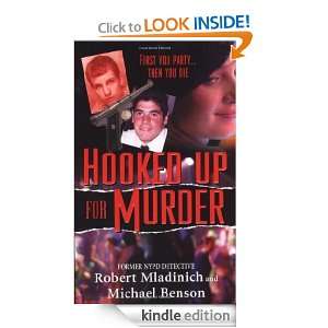 Hooked Up for Murder (Pinnacle True Crime) Robert Mladinlch, Michael 