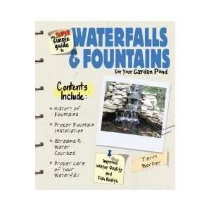  Waterfalls /Fountains Super Simple Guide Patio, Lawn 