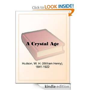 Crystal Age W. H. (William Henry) Hudson  Kindle Store